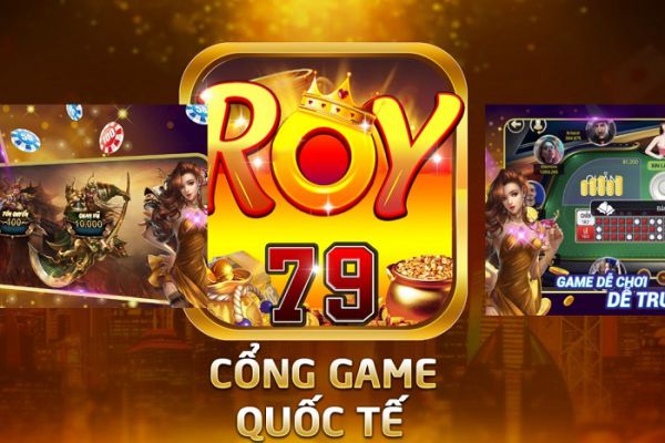 Roy79 – Cổng game quốc tế đẳng cấp hoàng gia